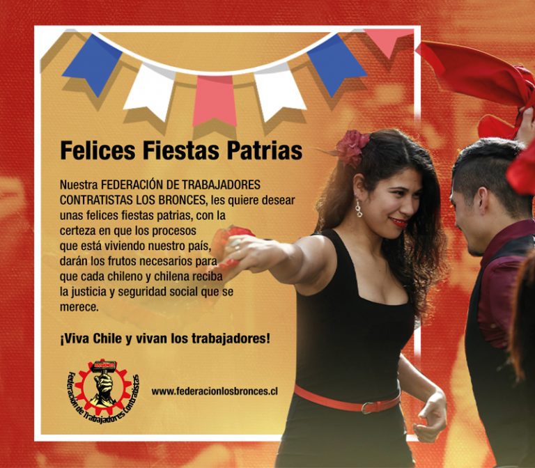 Feliz 18 de septiembre, les desea Federación de Trabajadores Contratistas Los Bronces