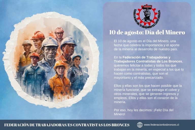 10 DE AGOSTO – DÍA DEL MINERO – A